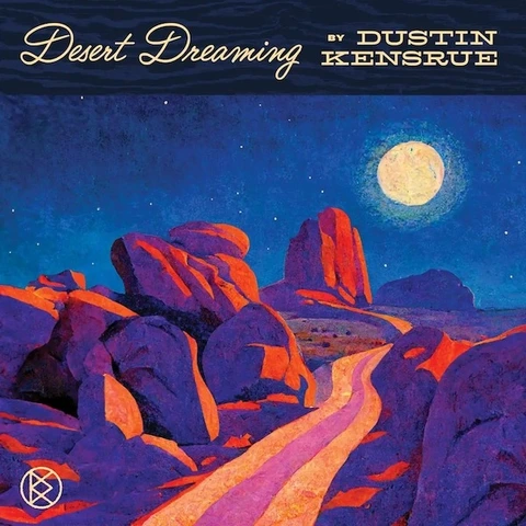 Dustin Kensrue Desert Dreaming (LP) 