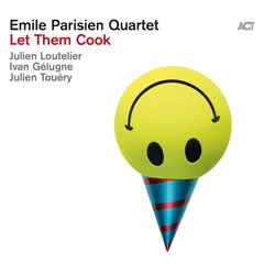 Emile Parisien Quartet Let Them Cook (CD)