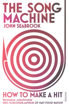 John Seabrook The Song Machine (BOK)