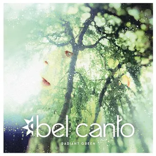 Bel Canto Radiant Green (2LP)