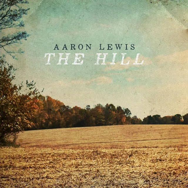 Aaron Lewis The Hill - LTD (LP) 