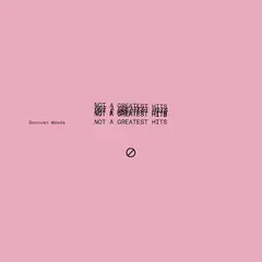 Donovan Woods Not A Greatest Hits - LTD (LP)