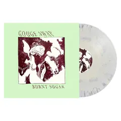 Gouge Away Burnt Sugar - LTD (LP)