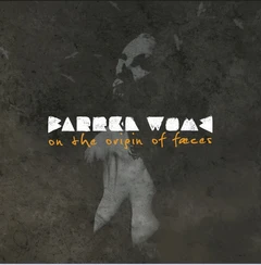 Barren Womb On The Origin Of Fæces - LTD (10")