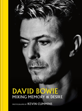 Kevin Cummins David Bowie - Mixing Memory… (BOK)