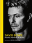 Kevin Cummins David Bowie - Mixing Memory… (BOK)