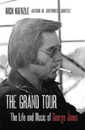 Rich Kienzle The Grand Tour: The Life And Music…(BOK)