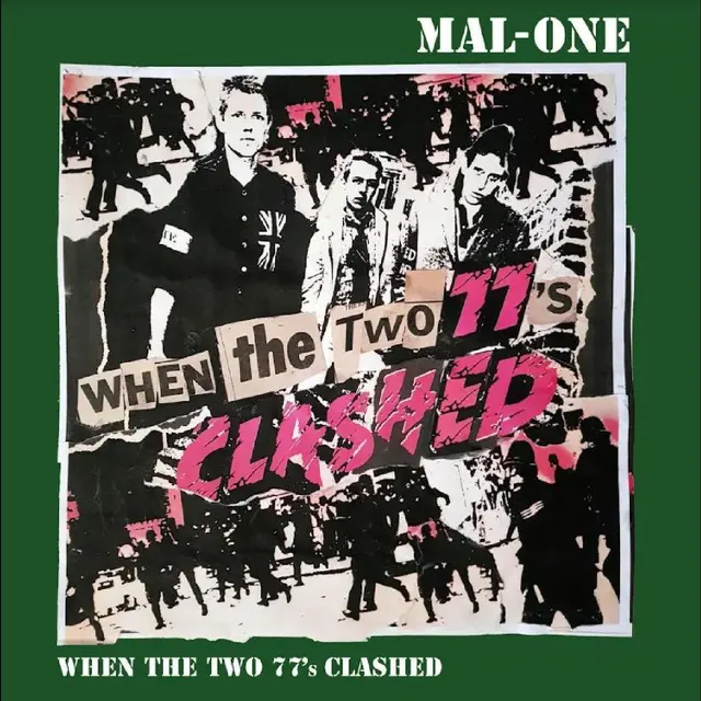 Mal-One When The Two 77's Clashed (7") 