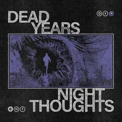 Dead Years Night Thoughts (LP)