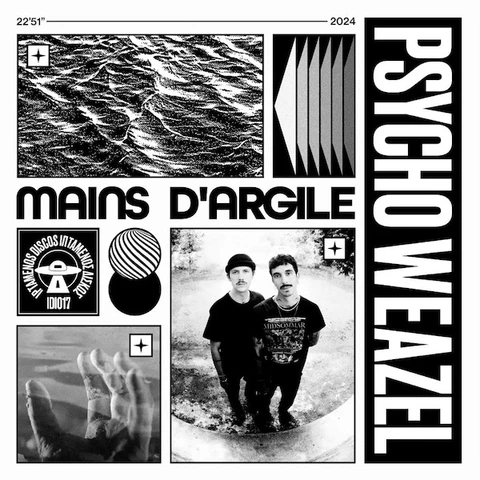 Psycho Weazel Mains D'argile (12") 