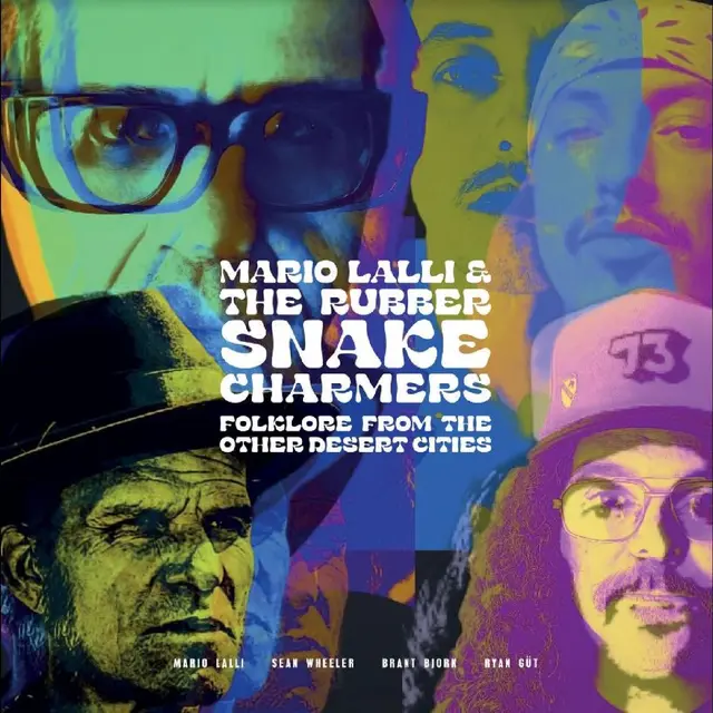 Mario Lalli & The Rubber Snake Charmers Folklore From Other Desert Cities (LP) 
