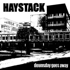 Haystack Doomsday Goes Away (LP)