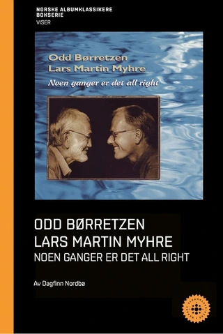 Dagfinn Nordbø Odd Børretzen - Noen Ganger Er Det…(BOK)