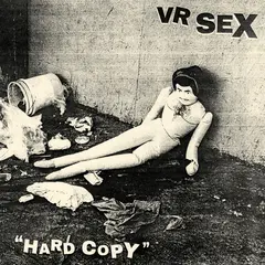VR SEX Hard Copy - LTD (LP)