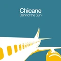 Chicane Behind The Sun (2LP)