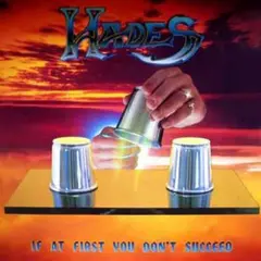 Hades (Metal) If At first You Don't Succeed (LP)