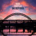 Mark Knopfler One Deep River (2LP)