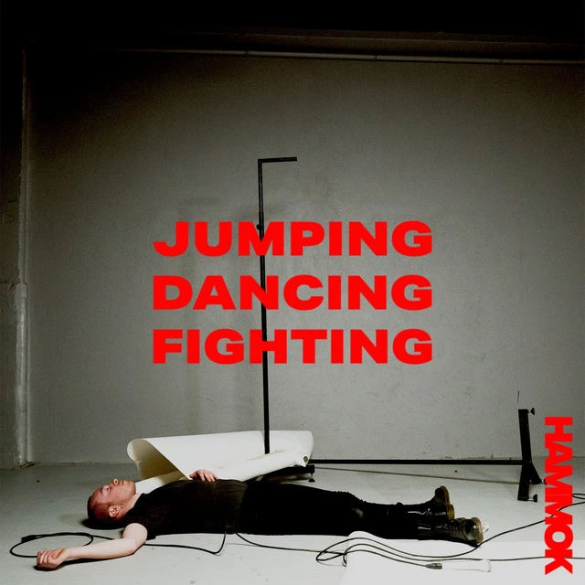 Hammok Jumping Dancing Fighting/Now I Know (LP) 