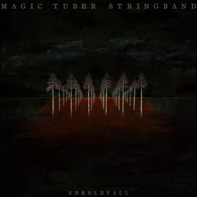 Magic Tuber Stringband Needlefall (LP) 