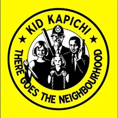 Kid Kapichi There Goes The Neighbourhood - LTD (LP)