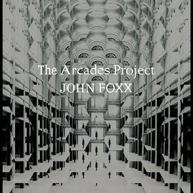 John Foxx The Arcades Project - LTD (LP) 