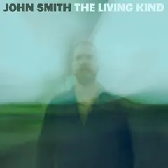 John Smith The Living Kind (LP)
