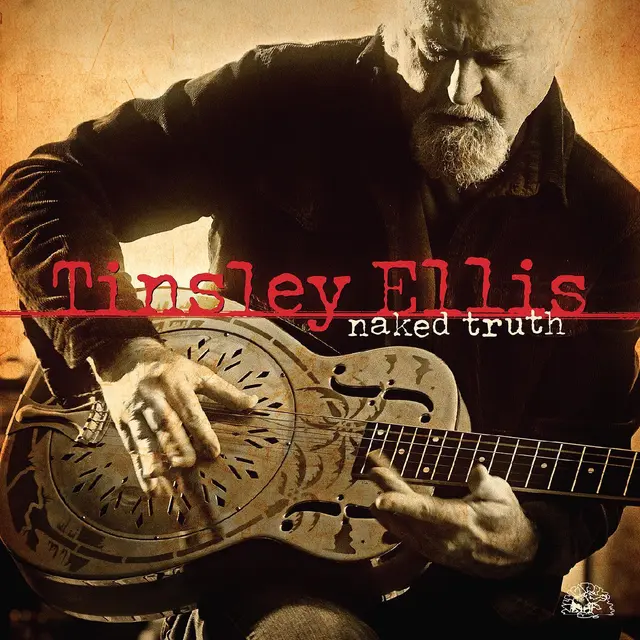 Tinsley Ellis Naked Truth - LTD (LP) 
