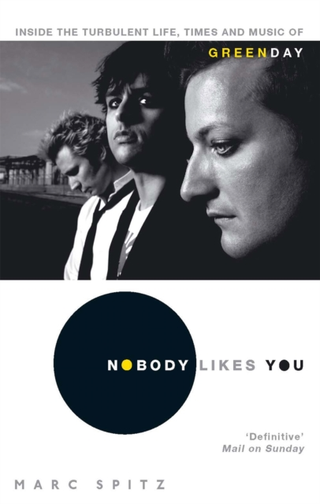 Marc Spitz Nobody Likes You (BOK)