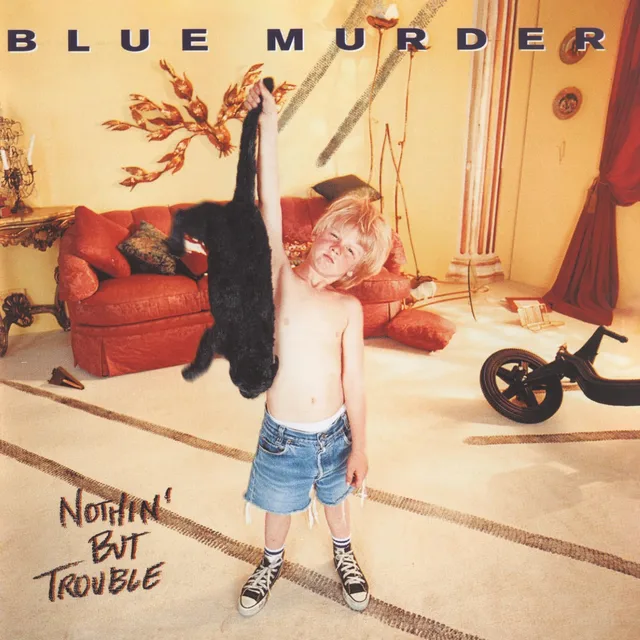 Blue Murder Nothin' But Trouble (CD) 