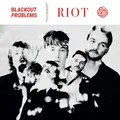 Blackout Problems Riot (LP)