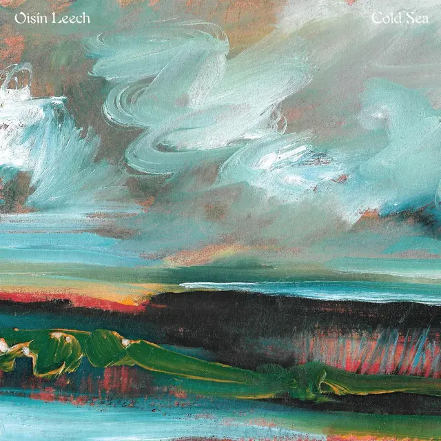 Oisin Leech Cold Sea - LTD (LP) 