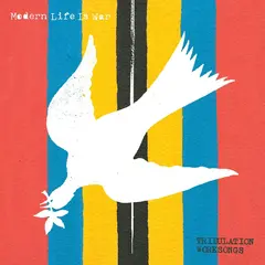 Modern Life Is War Tribulation Worksongs - LTD (LP)