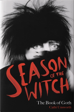 Cathi Unsworth Season Of The Witch: The Book Of… (BOK)