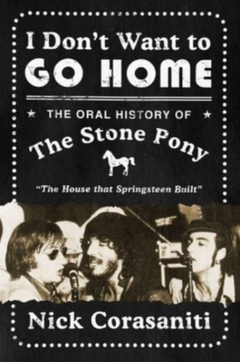 Nick Corasaniti I Don't Want To Go Home: The Oral… (BOK)
