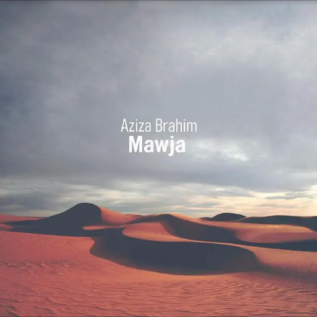 Aziza Brahim Mawja (LP) 