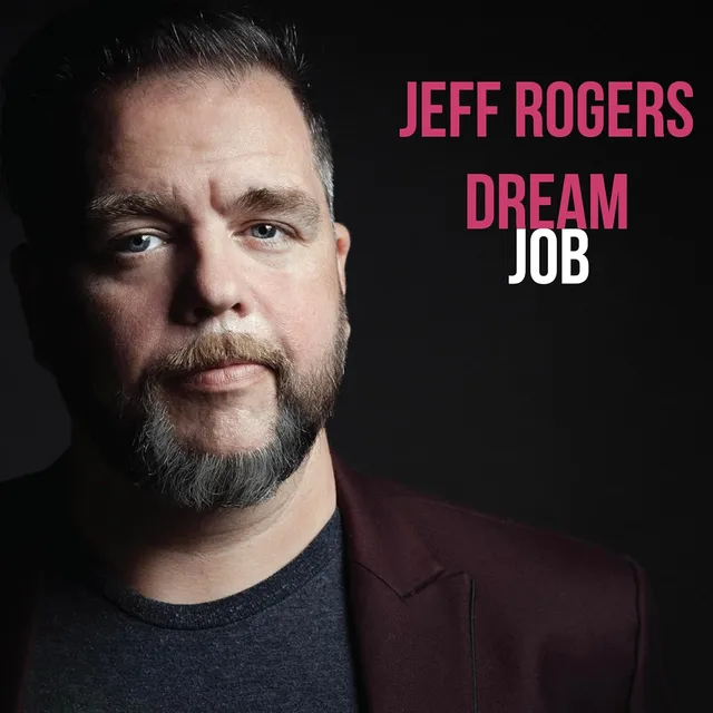 Jeff Rogers Dream Job (LP) 