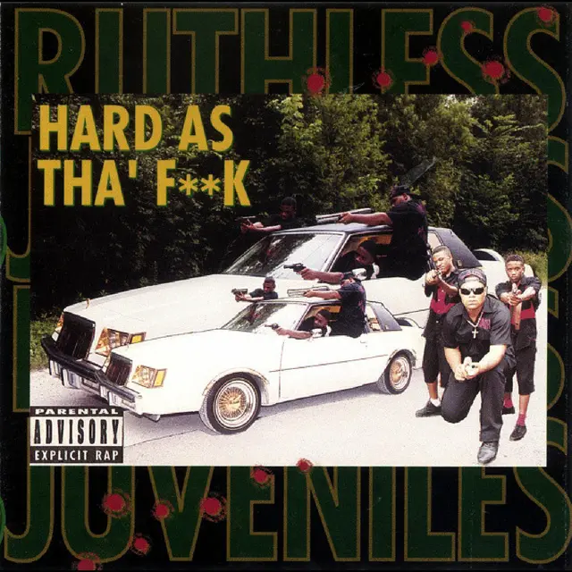 Ruthless Juvenile Hard As Tha F**k (2LP) 