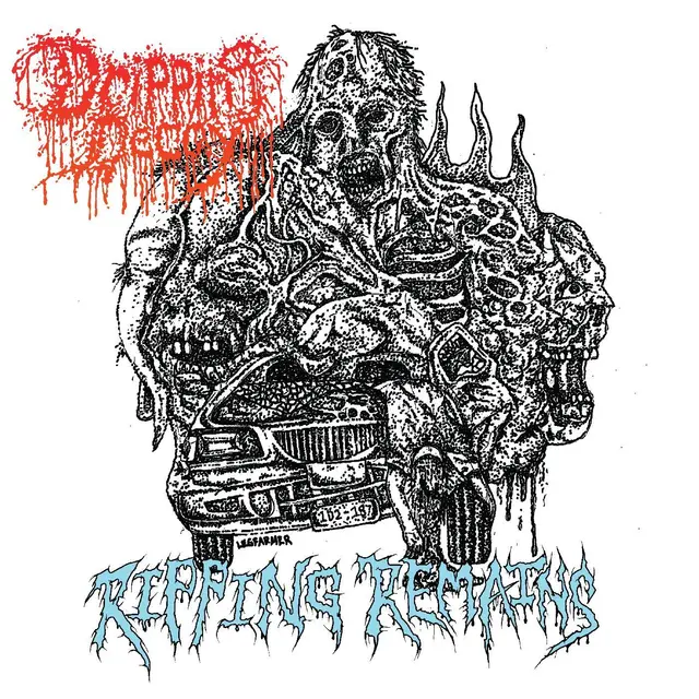 Dripping Decay Ripping Remains - LTD (LP) 