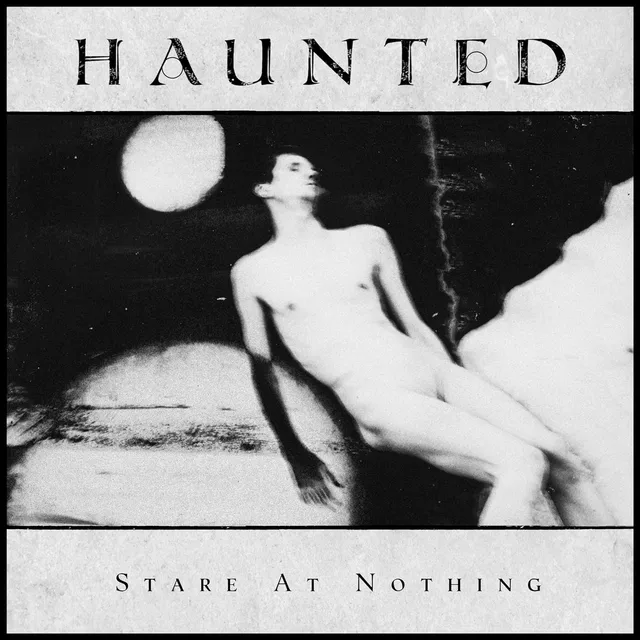 Haunted Stare At Nothing (LP) 