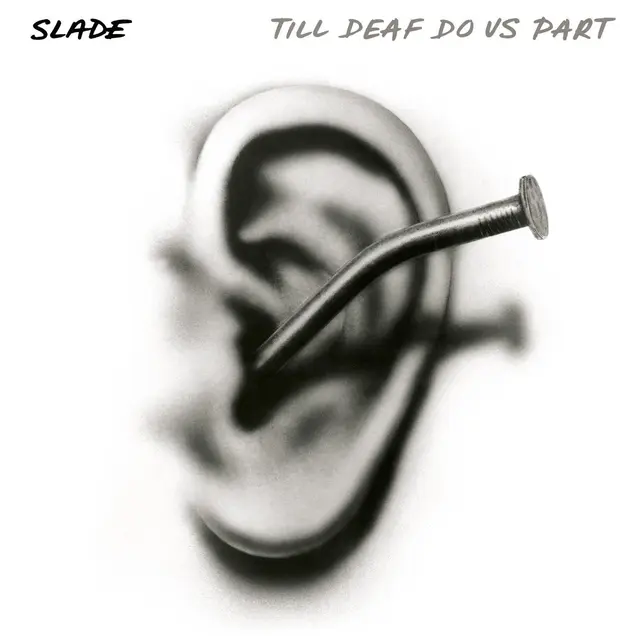 Slade Till Deaf Do Us Part (CD) 