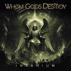 Whom Gods Destroy Insanium (2LP)