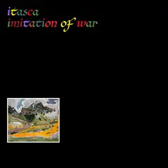 Itasca Imitation Of War (LP)
