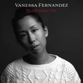 Vanessa Fernandez Remember Me - 45rpm (2LP)