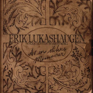 Erik Lukashaugen Av En Sliters Memoarer (LP)