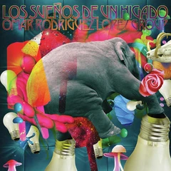 Omar Rodriguez-Lopez Los Sueños De Un Hígado (LP)