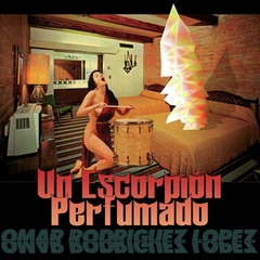 Omar Rodriguez-Lopez Un Escorpión Perfumado (LP)