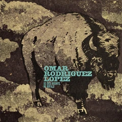 Omar Rodriguez-Lopez Se Dice Bisonte, No Bùfalo (LP)