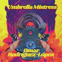 Omar Rodriguez-Lopez Umbrella Mistress (LP)