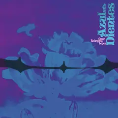 Omar Rodriguez-Lopez Azul, Mis Dientes (LP)
