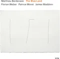 Matthieu Bordenave The Blue Land (CD)